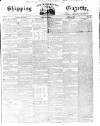 Shipping and Mercantile Gazette Monday 30 April 1838 Page 1