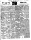 Shipping and Mercantile Gazette Friday 31 August 1838 Page 1