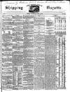 Shipping and Mercantile Gazette Saturday 02 March 1839 Page 1