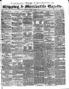 Shipping and Mercantile Gazette Saturday 21 March 1840 Page 1