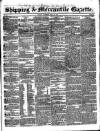 Shipping and Mercantile Gazette Saturday 30 May 1840 Page 1