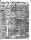 Shipping and Mercantile Gazette Saturday 20 June 1840 Page 1