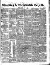 Shipping and Mercantile Gazette Saturday 27 June 1840 Page 1
