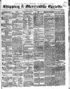 Shipping and Mercantile Gazette Monday 29 June 1840 Page 1