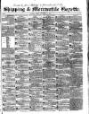 Shipping and Mercantile Gazette Friday 25 September 1840 Page 1