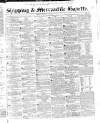 Shipping and Mercantile Gazette Tuesday 22 December 1840 Page 1