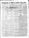 Shipping and Mercantile Gazette Friday 01 January 1841 Page 1