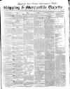 Shipping and Mercantile Gazette Saturday 16 January 1841 Page 1