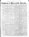 Shipping and Mercantile Gazette Saturday 23 January 1841 Page 1