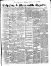 Shipping and Mercantile Gazette Saturday 06 February 1841 Page 1