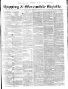 Shipping and Mercantile Gazette Monday 08 February 1841 Page 1