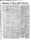 Shipping and Mercantile Gazette Wednesday 31 March 1841 Page 1