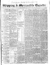 Shipping and Mercantile Gazette Thursday 08 April 1841 Page 1