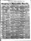 Shipping and Mercantile Gazette Friday 03 September 1841 Page 1
