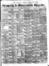 Shipping and Mercantile Gazette Tuesday 09 November 1841 Page 1