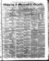 Shipping and Mercantile Gazette Friday 07 January 1842 Page 1