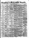 Shipping and Mercantile Gazette Tuesday 08 February 1842 Page 1