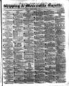 Shipping and Mercantile Gazette Tuesday 01 March 1842 Page 1
