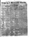 Shipping and Mercantile Gazette Thursday 10 March 1842 Page 1