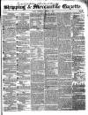 Shipping and Mercantile Gazette Wednesday 11 January 1843 Page 1