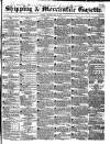 Shipping and Mercantile Gazette Tuesday 30 May 1843 Page 1