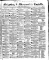 Shipping and Mercantile Gazette Tuesday 20 February 1844 Page 1