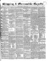 Shipping and Mercantile Gazette Saturday 16 March 1844 Page 1