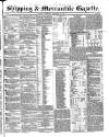 Shipping and Mercantile Gazette Wednesday 04 September 1844 Page 1