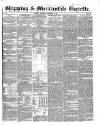 Shipping and Mercantile Gazette Thursday 05 September 1844 Page 1