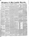 Shipping and Mercantile Gazette Saturday 05 October 1844 Page 1