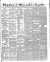 Shipping and Mercantile Gazette Thursday 10 October 1844 Page 1