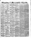 Shipping and Mercantile Gazette Tuesday 15 October 1844 Page 1