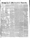 Shipping and Mercantile Gazette Saturday 11 January 1845 Page 1
