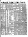 Shipping and Mercantile Gazette Saturday 08 February 1845 Page 1