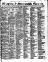 Shipping and Mercantile Gazette Wednesday 03 December 1845 Page 1