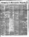 Shipping and Mercantile Gazette Wednesday 24 December 1845 Page 1