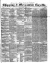 Shipping and Mercantile Gazette Thursday 22 January 1846 Page 1
