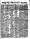 Shipping and Mercantile Gazette Wednesday 04 March 1846 Page 1