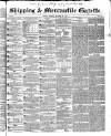 Shipping and Mercantile Gazette Tuesday 29 December 1846 Page 1