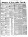 Shipping and Mercantile Gazette Friday 08 January 1847 Page 1