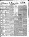 Shipping and Mercantile Gazette Friday 15 January 1847 Page 1