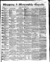 Shipping and Mercantile Gazette Tuesday 06 July 1847 Page 1