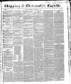 Shipping and Mercantile Gazette Thursday 10 February 1848 Page 1