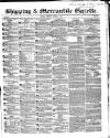 Shipping and Mercantile Gazette Tuesday 07 March 1848 Page 1