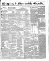 Shipping and Mercantile Gazette Thursday 14 December 1848 Page 1