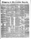 Shipping and Mercantile Gazette Saturday 06 January 1849 Page 1