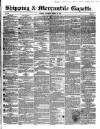 Shipping and Mercantile Gazette Saturday 10 March 1849 Page 1