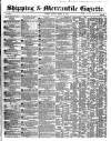 Shipping and Mercantile Gazette Tuesday 13 March 1849 Page 1