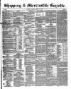 Shipping and Mercantile Gazette Saturday 24 March 1849 Page 1
