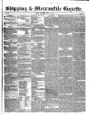 Shipping and Mercantile Gazette Thursday 12 April 1849 Page 1